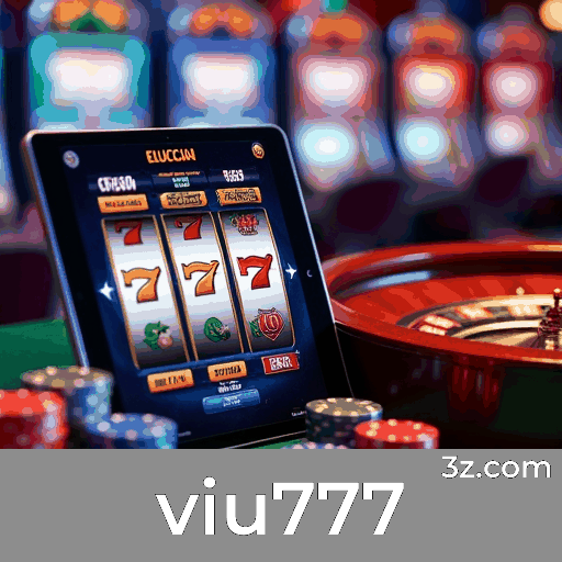 viu777 - Seu Cassino Online Premiável e Seguro
